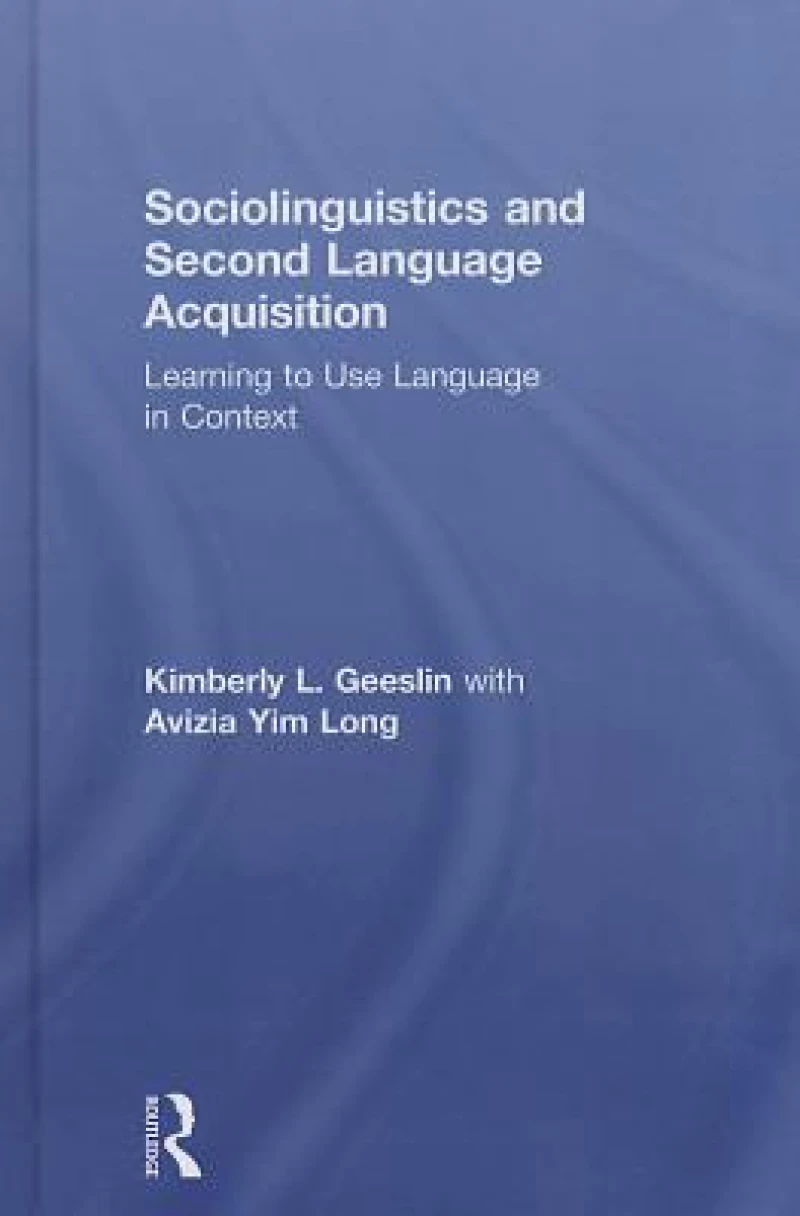 Sociolinguistics and Second Language Acquisition