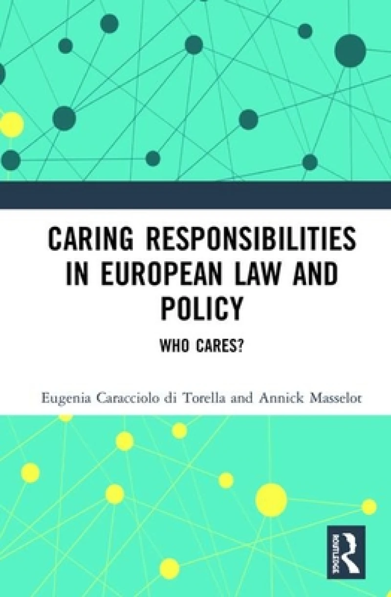 Caring Responsibilities in European Law and Policy