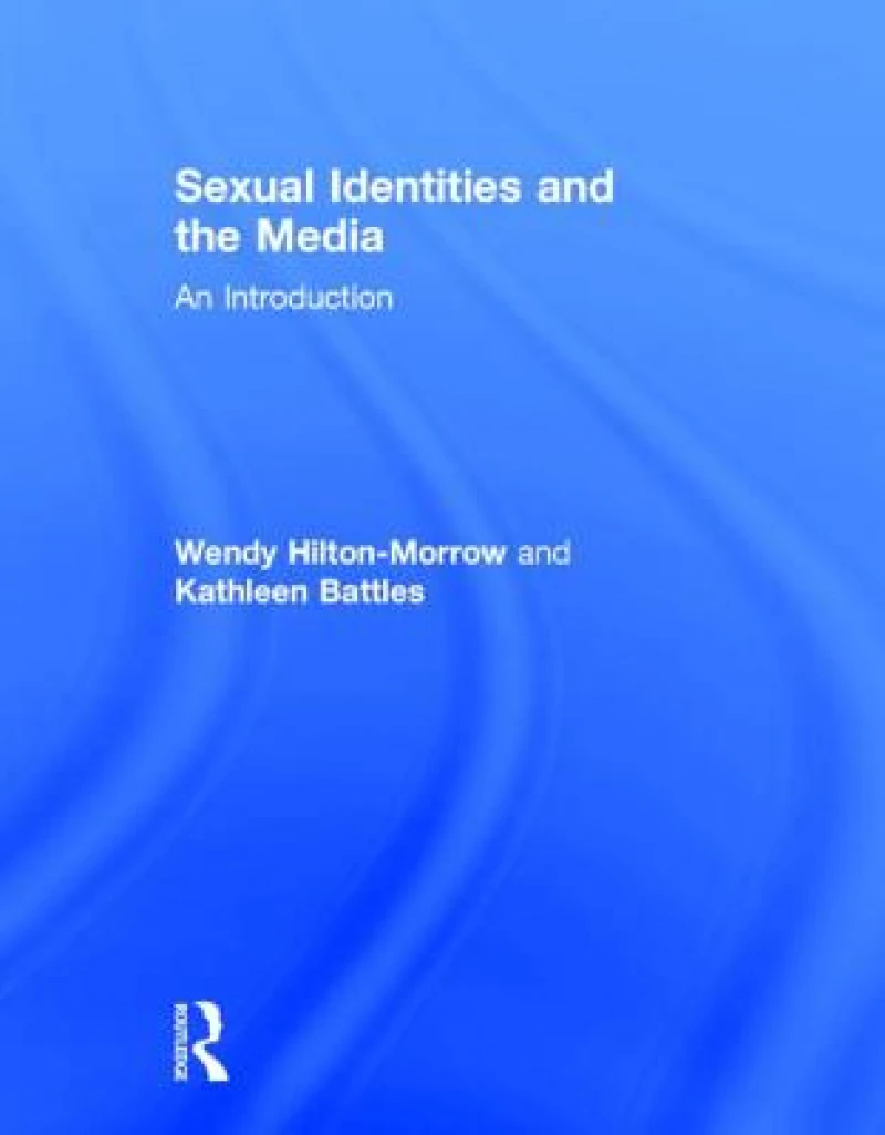Sexual Identities and the Media