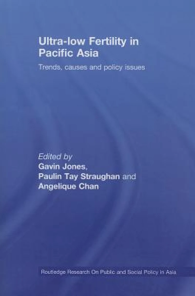 Ultra-Low Fertility in Pacific Asia