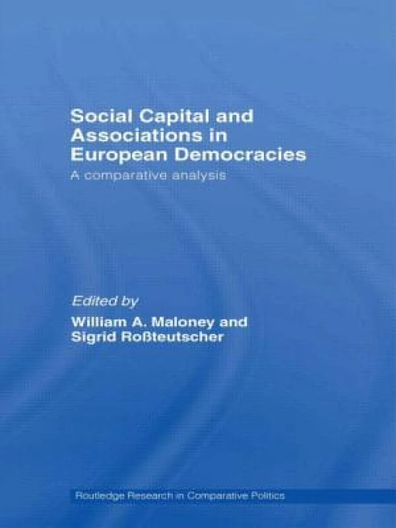 Social Capital and Associations in European Democracies