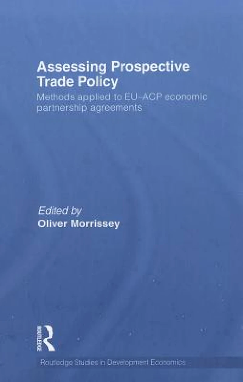 Assessing Prospective Trade Policy