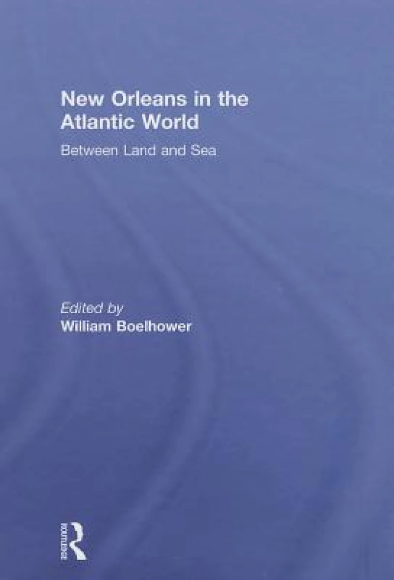 New Orleans in the Atlantic World