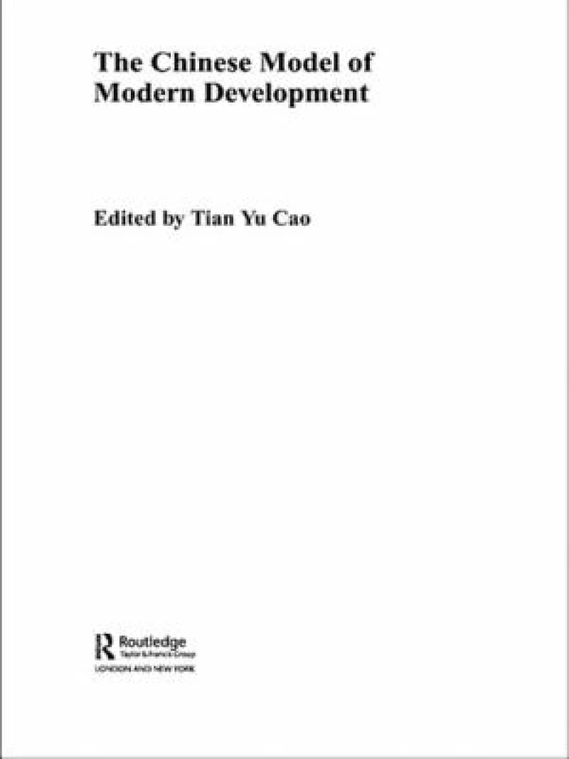 The Chinese Model of Modern Development