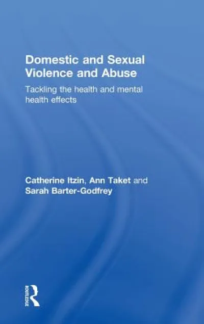 Domestic and Sexual Violence and Abuse