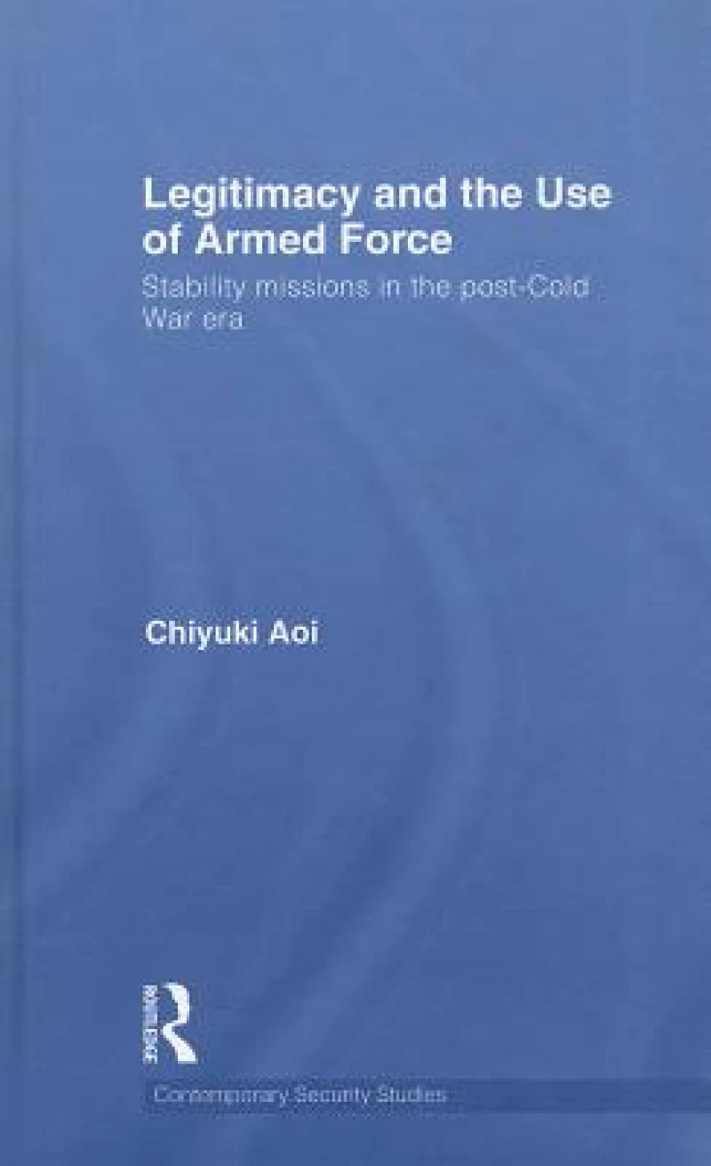 Legitimacy and the Use of Armed Force