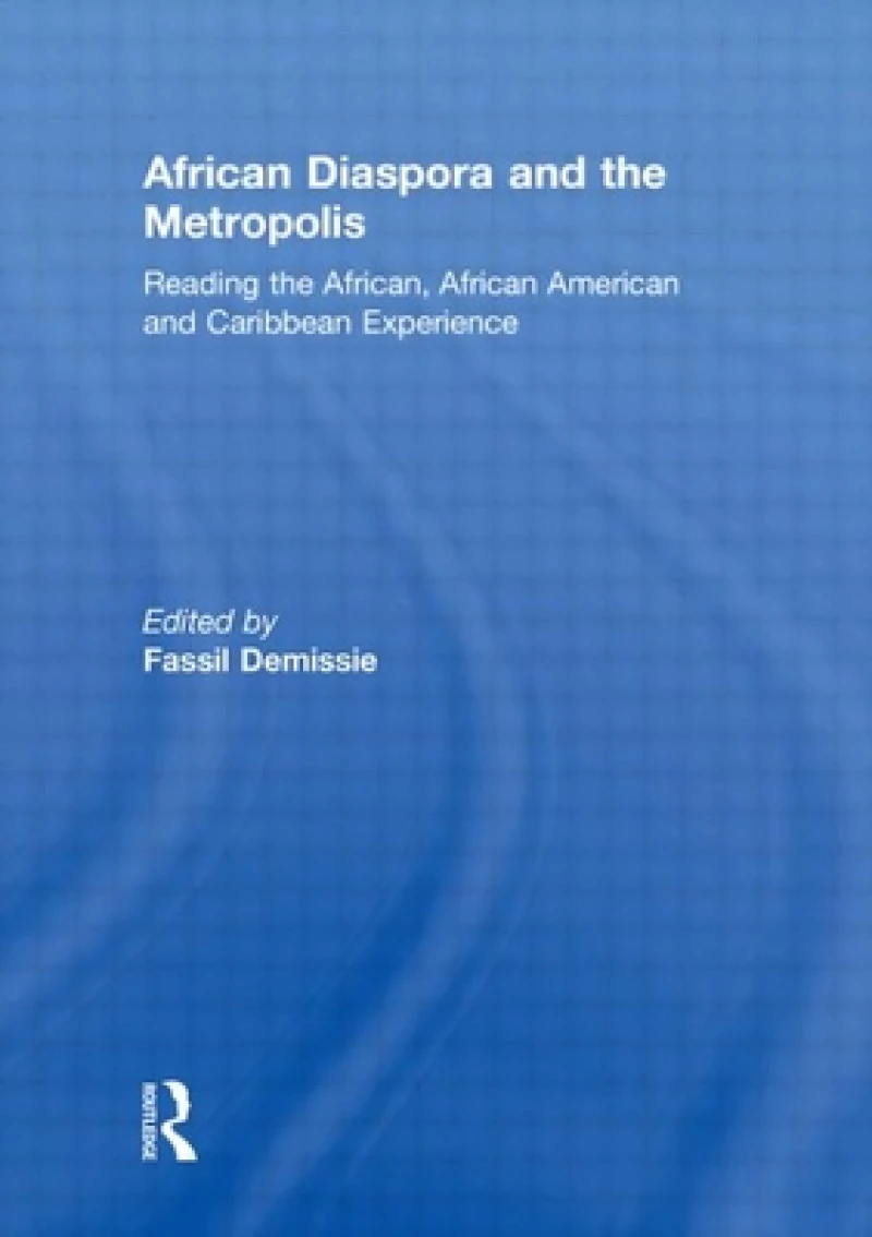 African Diaspora and the Metropolis