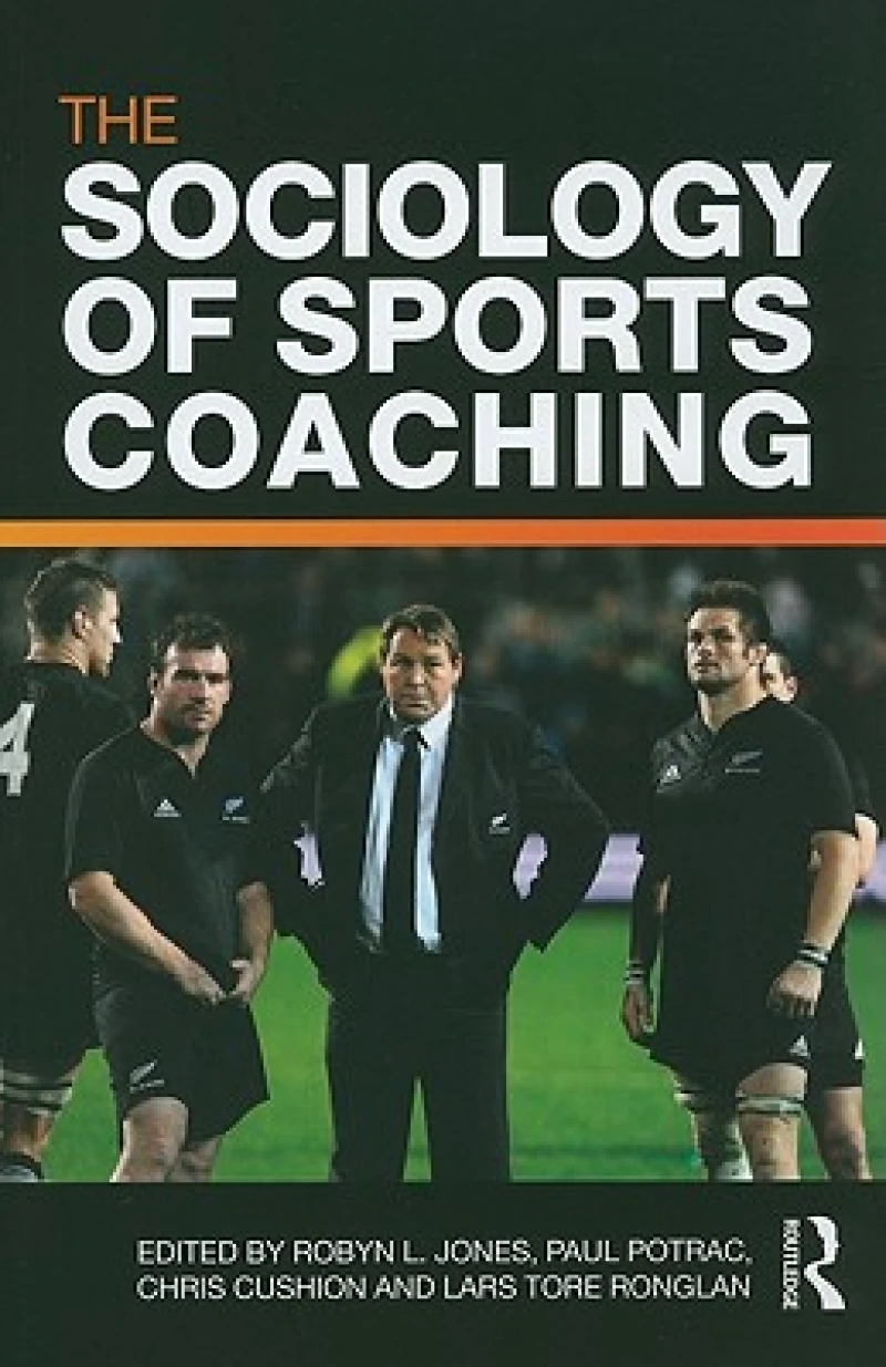The Sociology of Sports Coaching