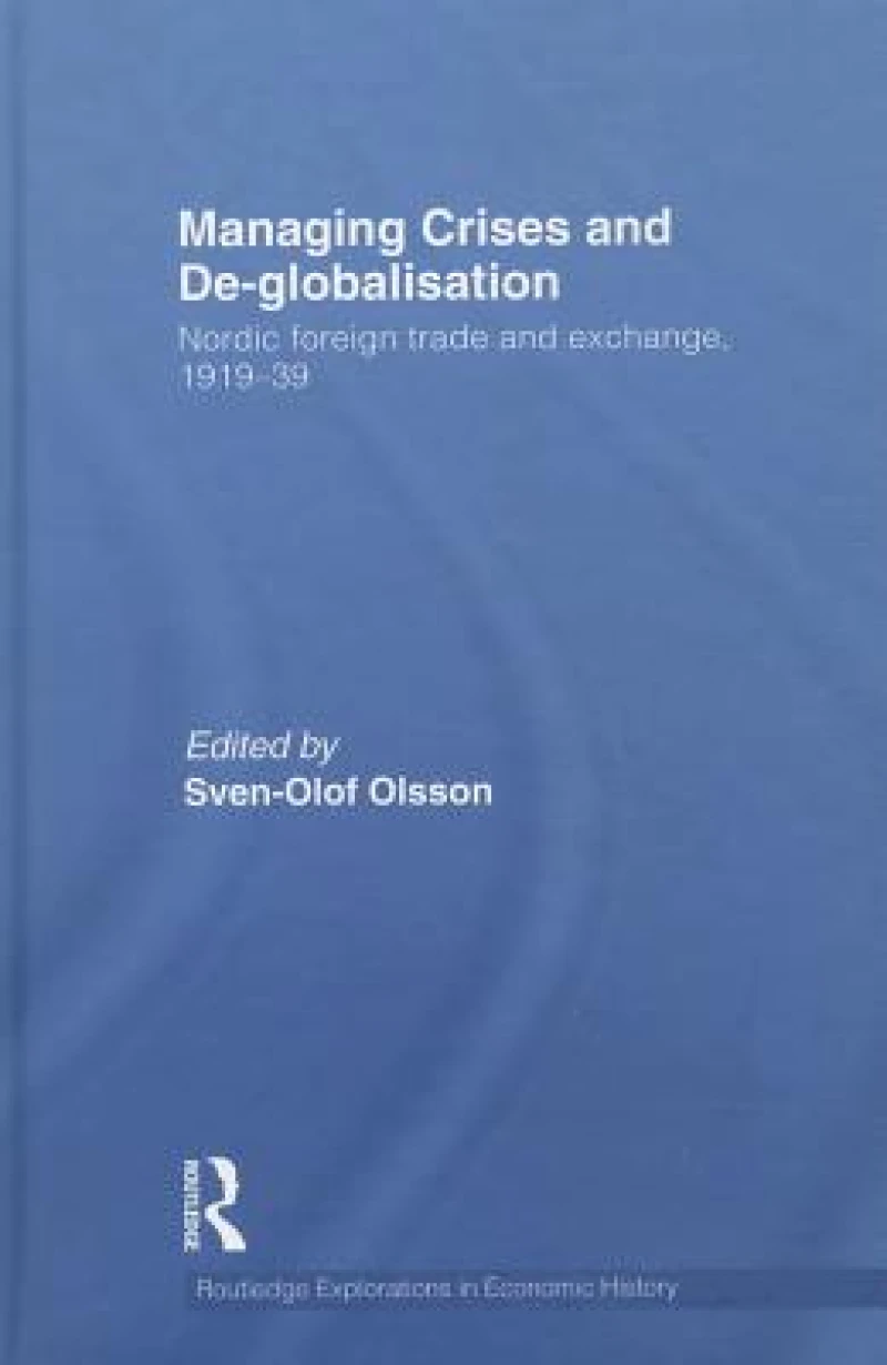 Managing Crises and De-Globalisation