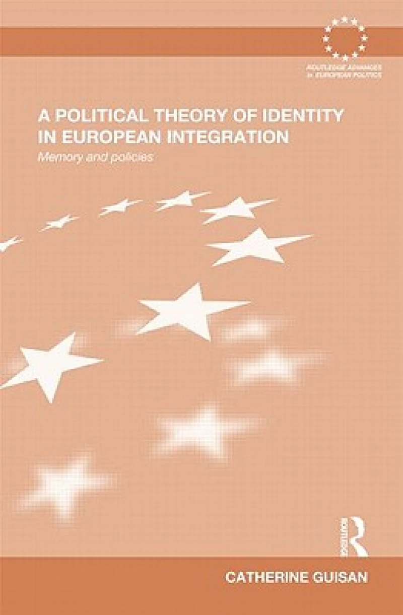 A Political Theory of Identity in European Integration