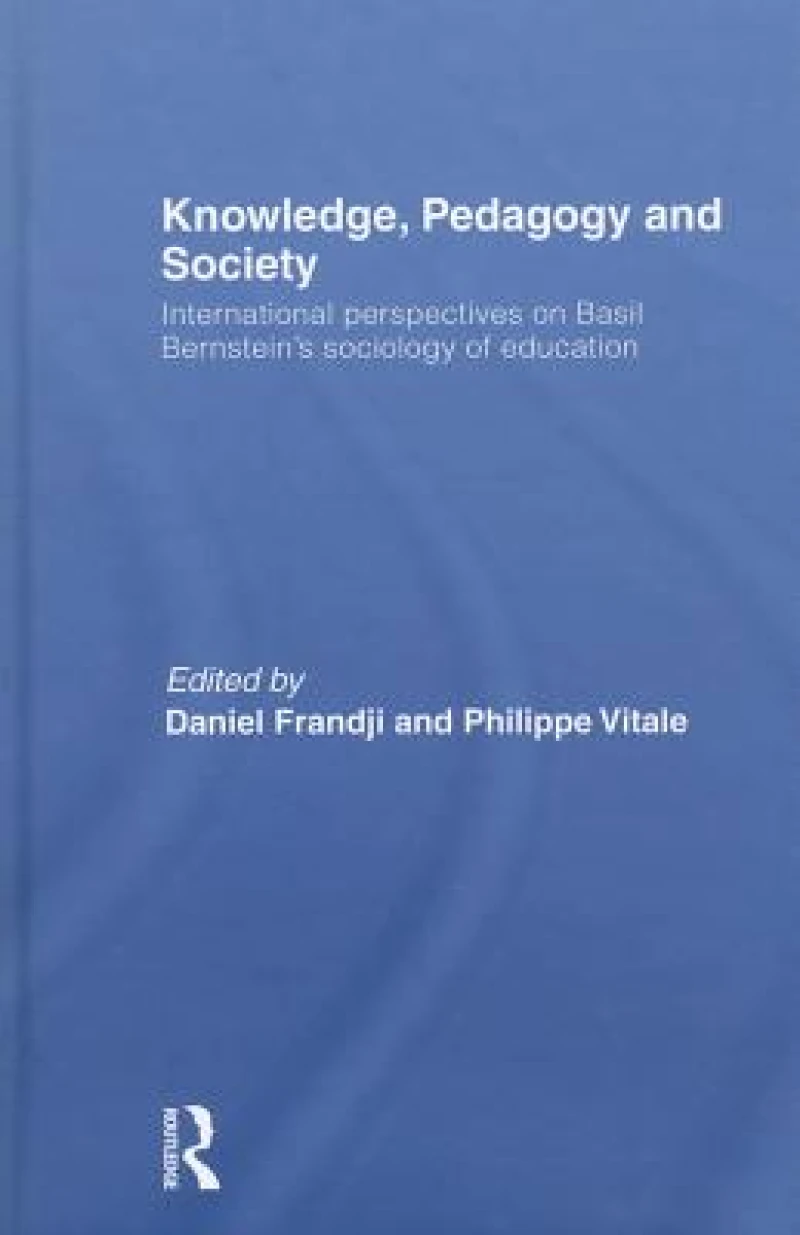 Knowledge, Pedagogy and Society
