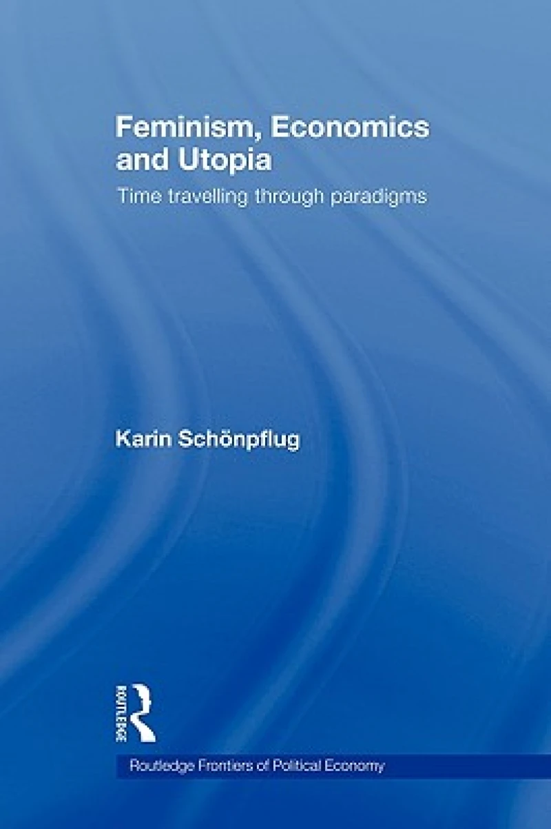 Feminism, Economics and Utopia