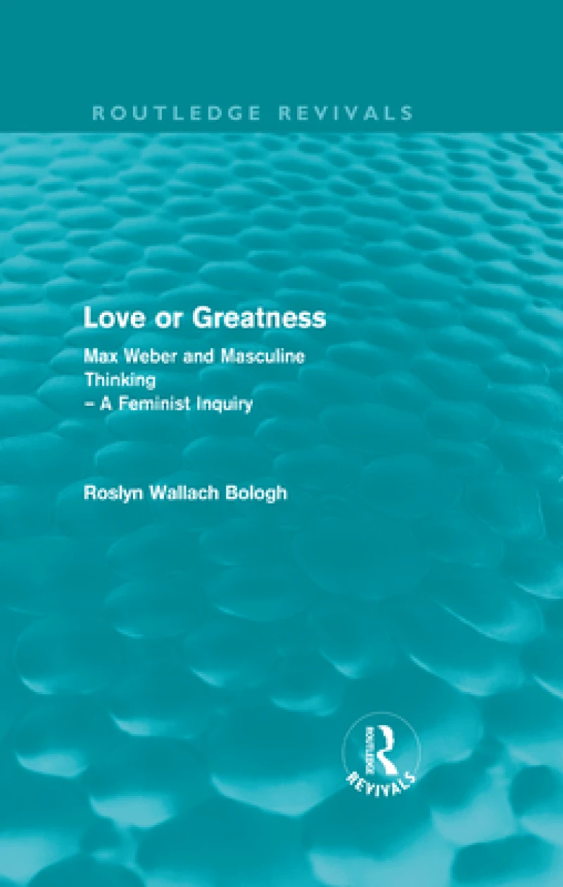 Love or greatness (Routledge Revivals)