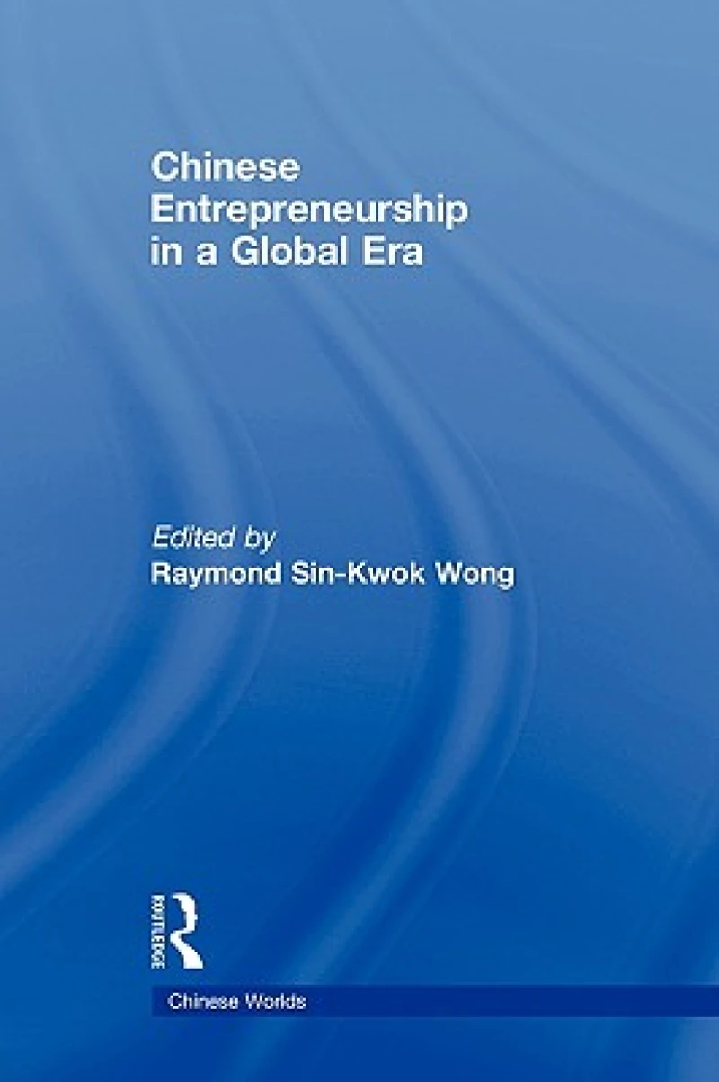 Chinese Entrepreneurship in a Global Era