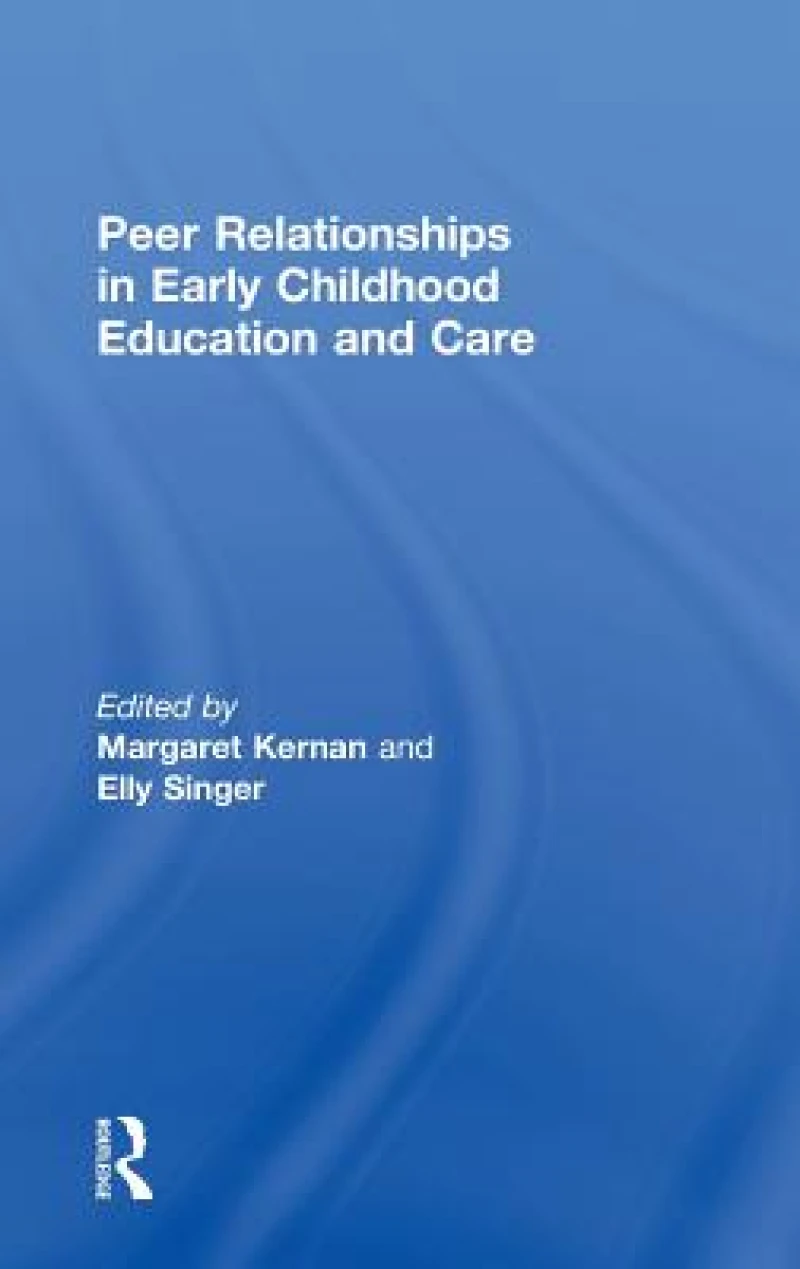 Peer Relationships in Early Childhood Education and Care