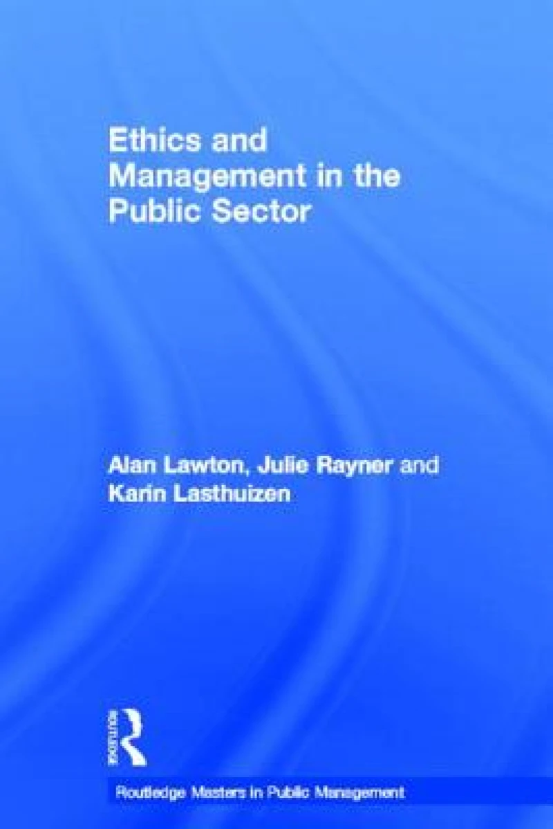Ethics and Management in the Public Sector