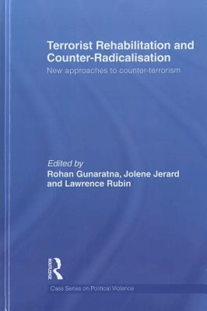 Terrorist Rehabilitation and Counter-Radicalisation