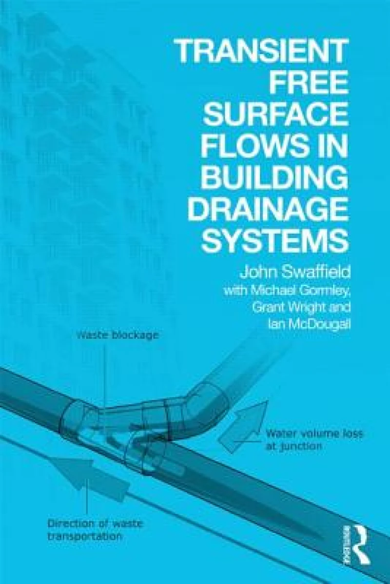 Transient Free Surface Flows in Building Drainage Systems