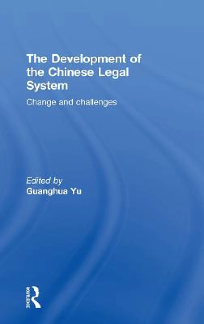 The Development of the Chinese Legal System