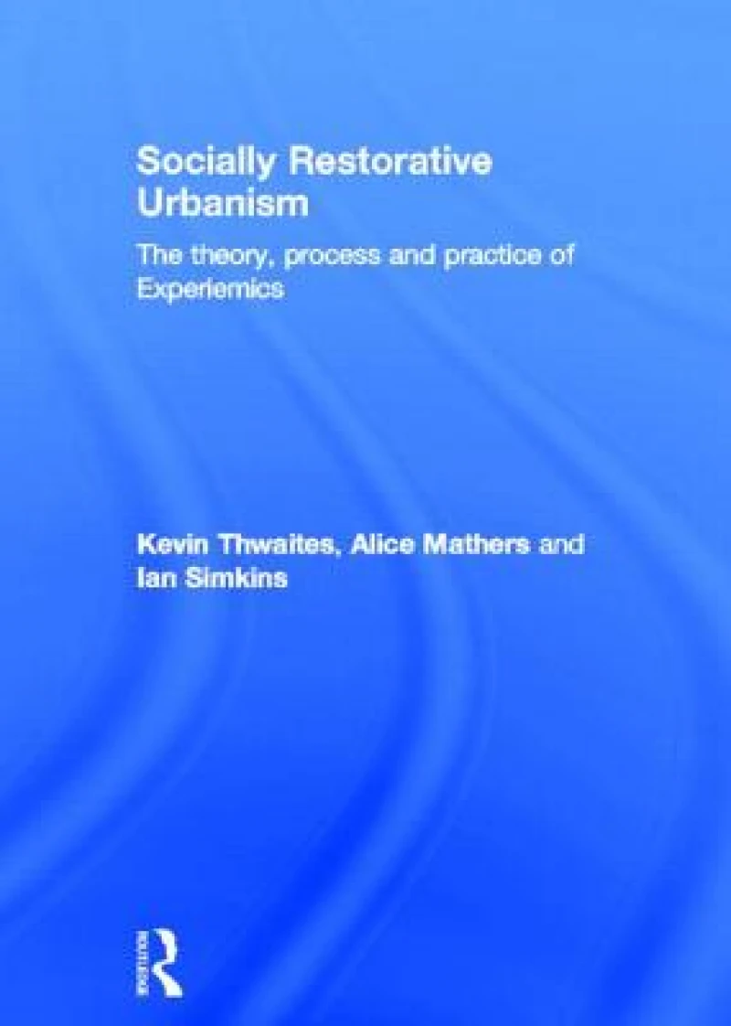 Socially Restorative Urbanism
