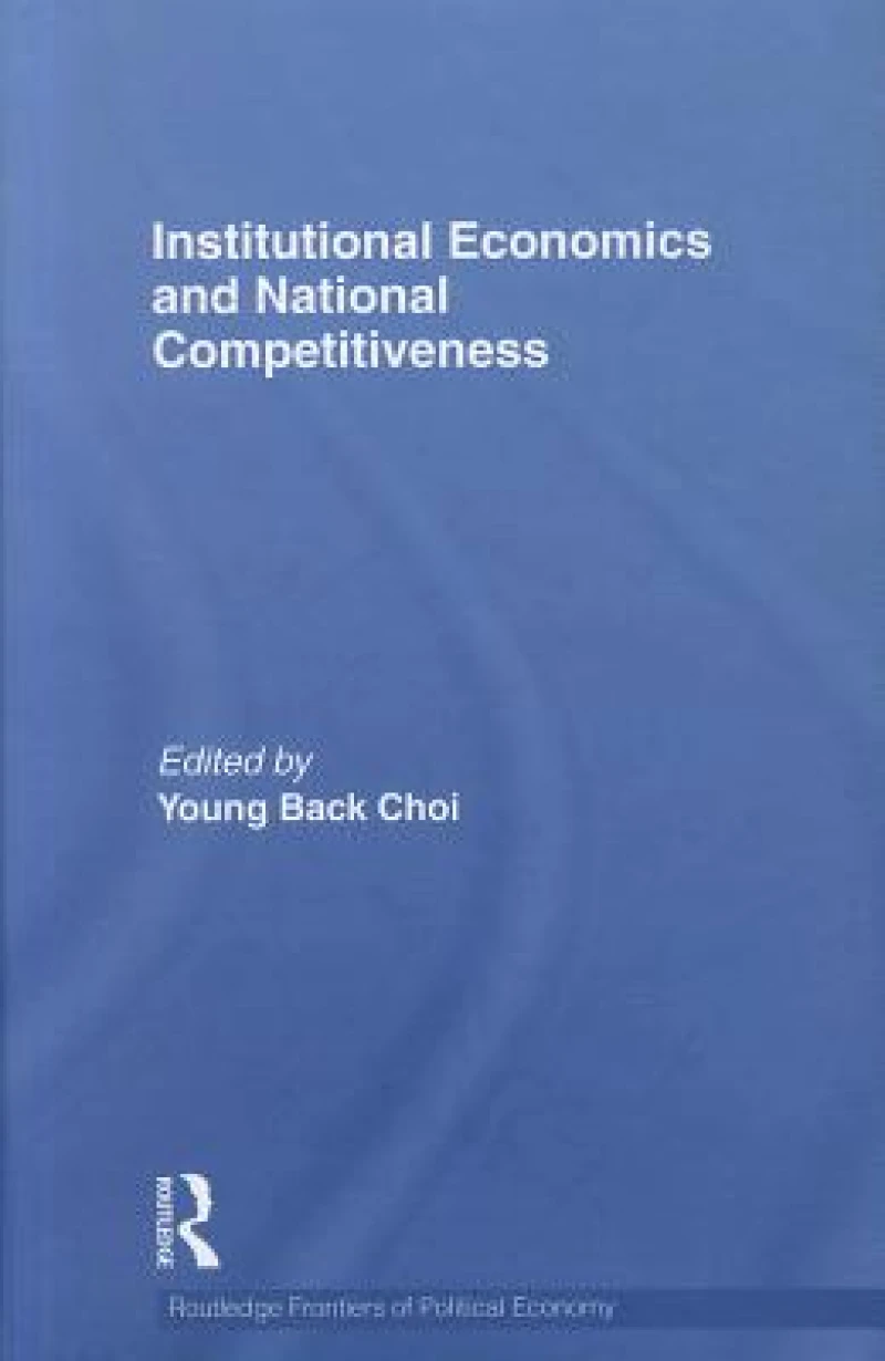 Institutional Economics and National Competitiveness