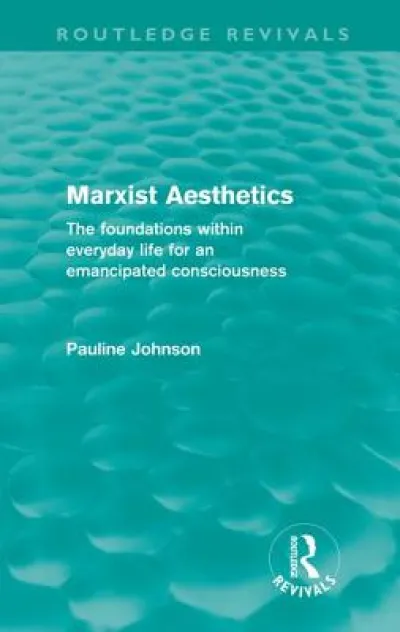 Marxist Aesthetics (Routledge Revivals)