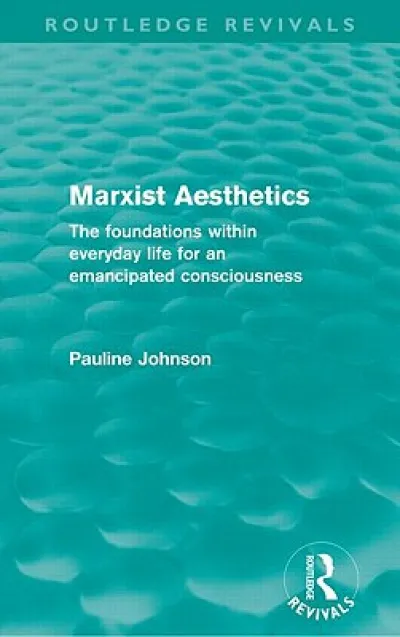 Marxist Aesthetics (Routledge Revivals)