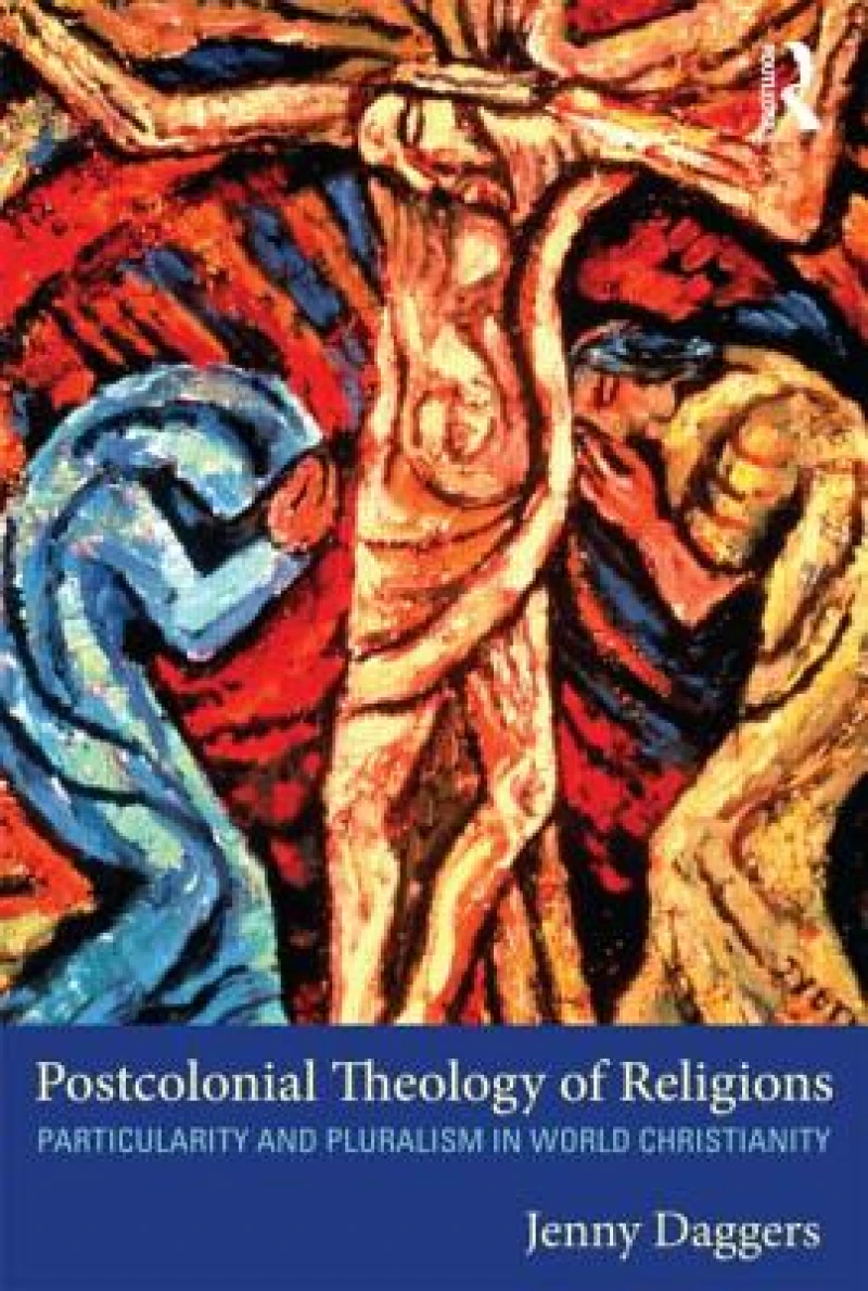 Postcolonial Theology of Religions