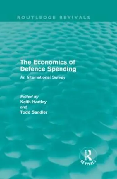 The Economics of Defence Spending (Routledge Revivals)