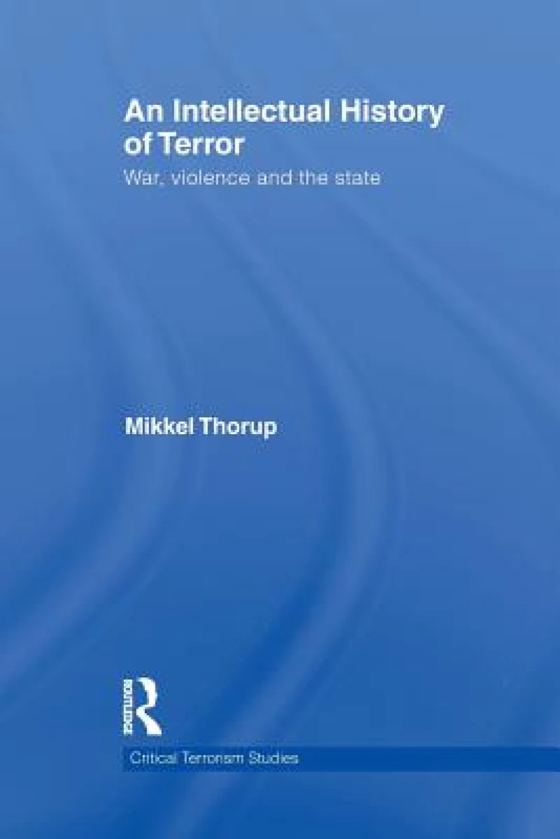 An Intellectual History of Terror