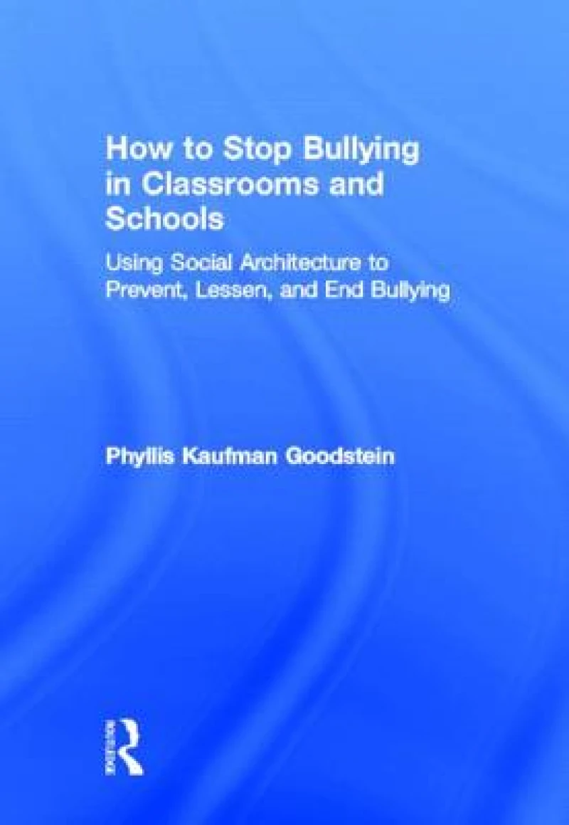 How to Stop Bullying in Classrooms and Schools