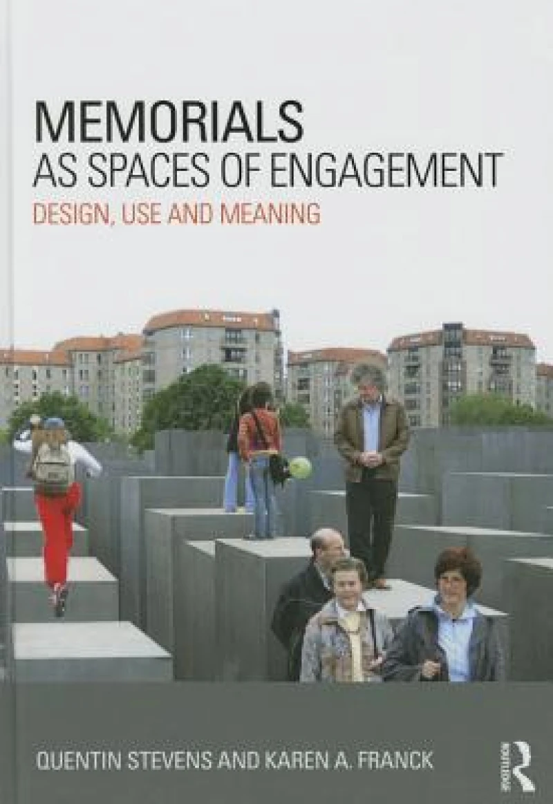Memorials as Spaces of Engagement