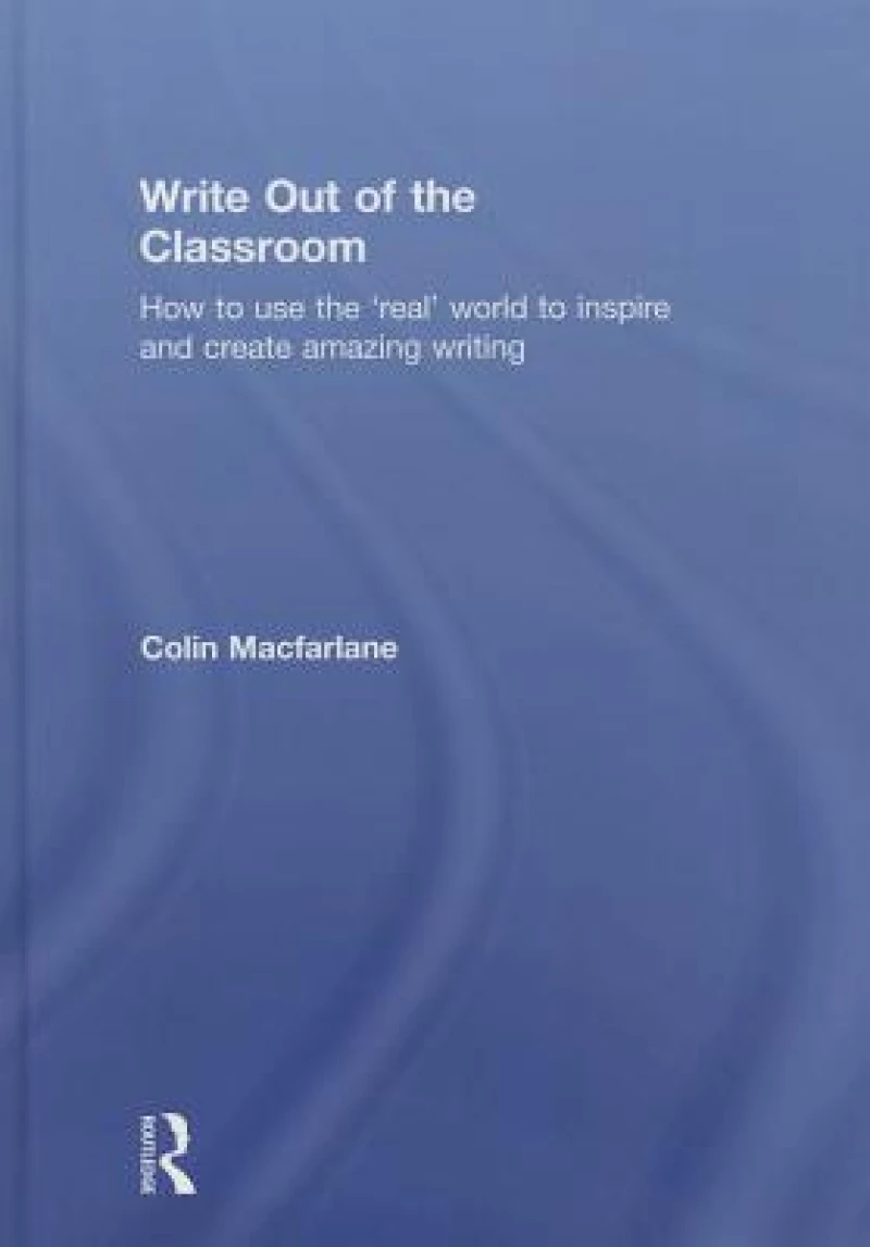 Write Out of the Classroom