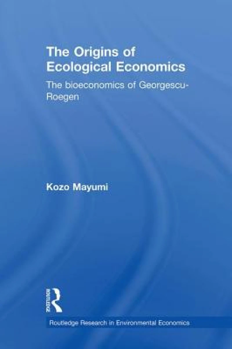 The Origins of Ecological Economics