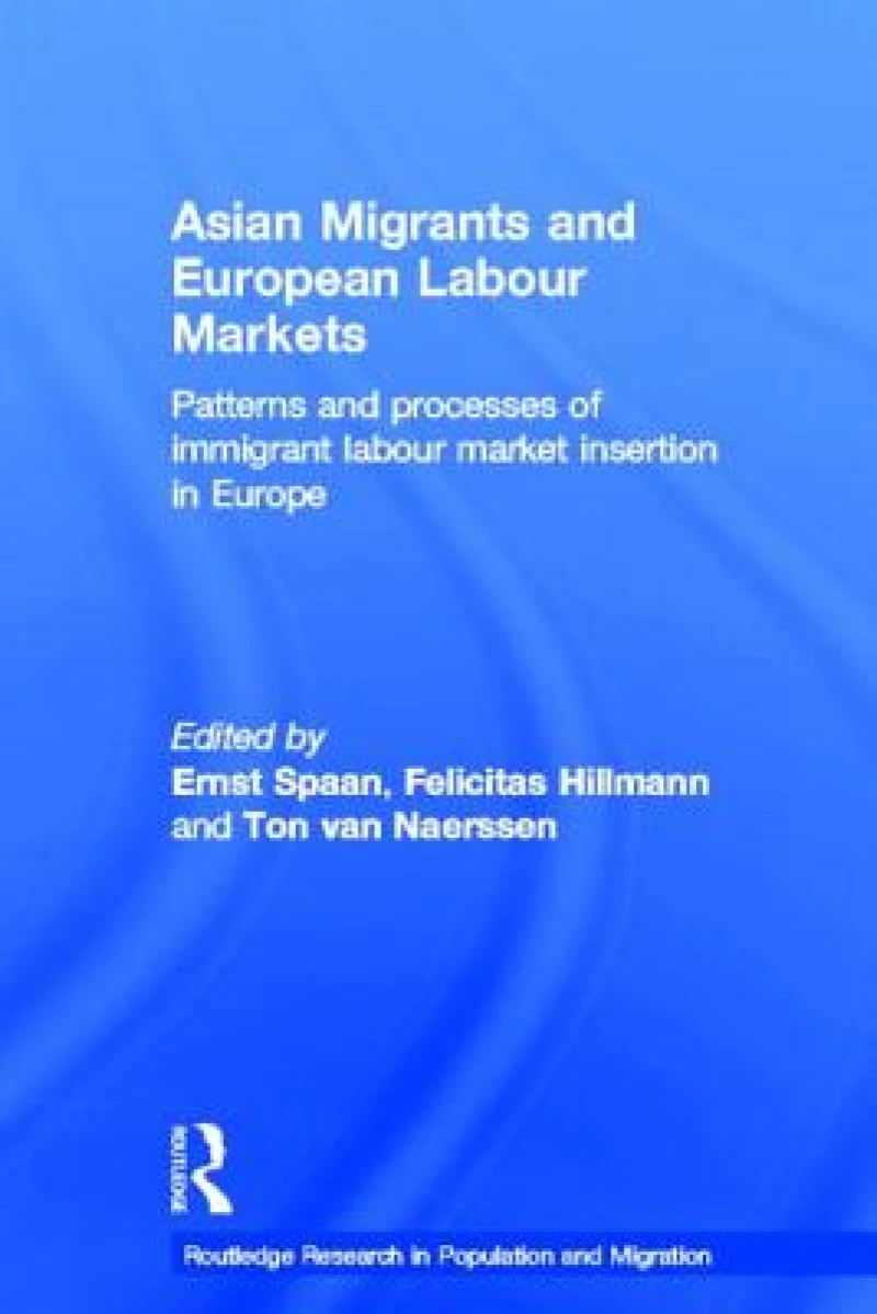 Asian Migrants and European Labour Markets