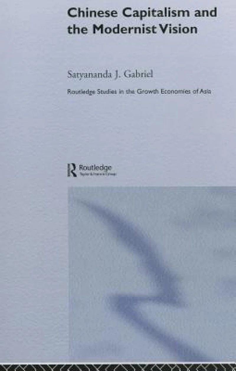 Chinese Capitalism and the Modernist Vision