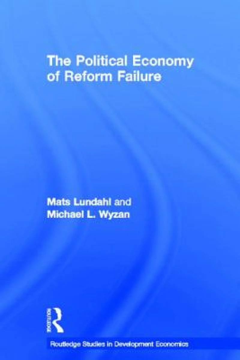 The Political Economy of Reform Failure