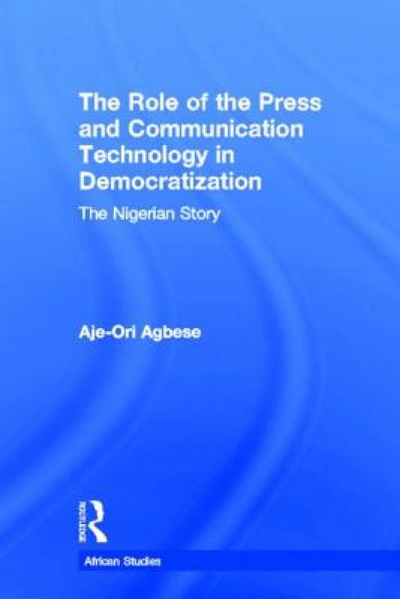The Role of the Press and Communication Technology in Democratization