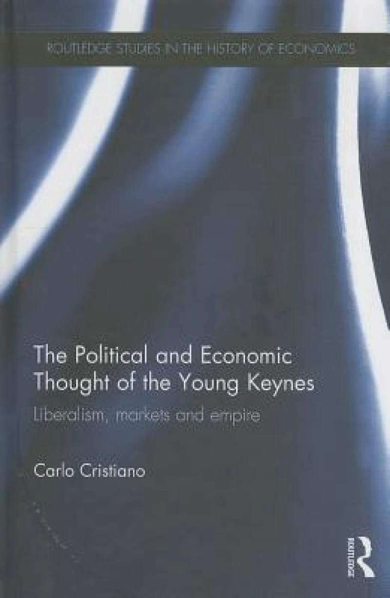 The Political and Economic Thought of the Young Keynes