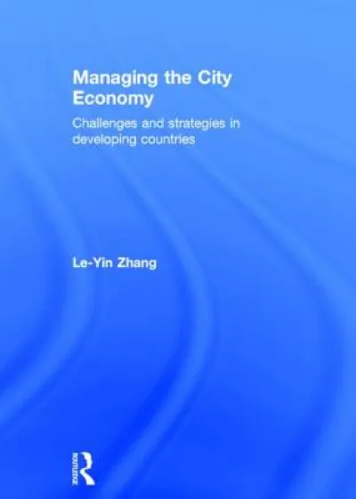 Managing the City Economy