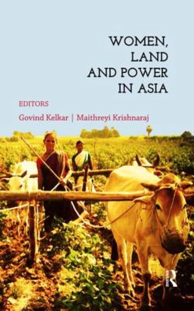 Women, Land and Power in Asia