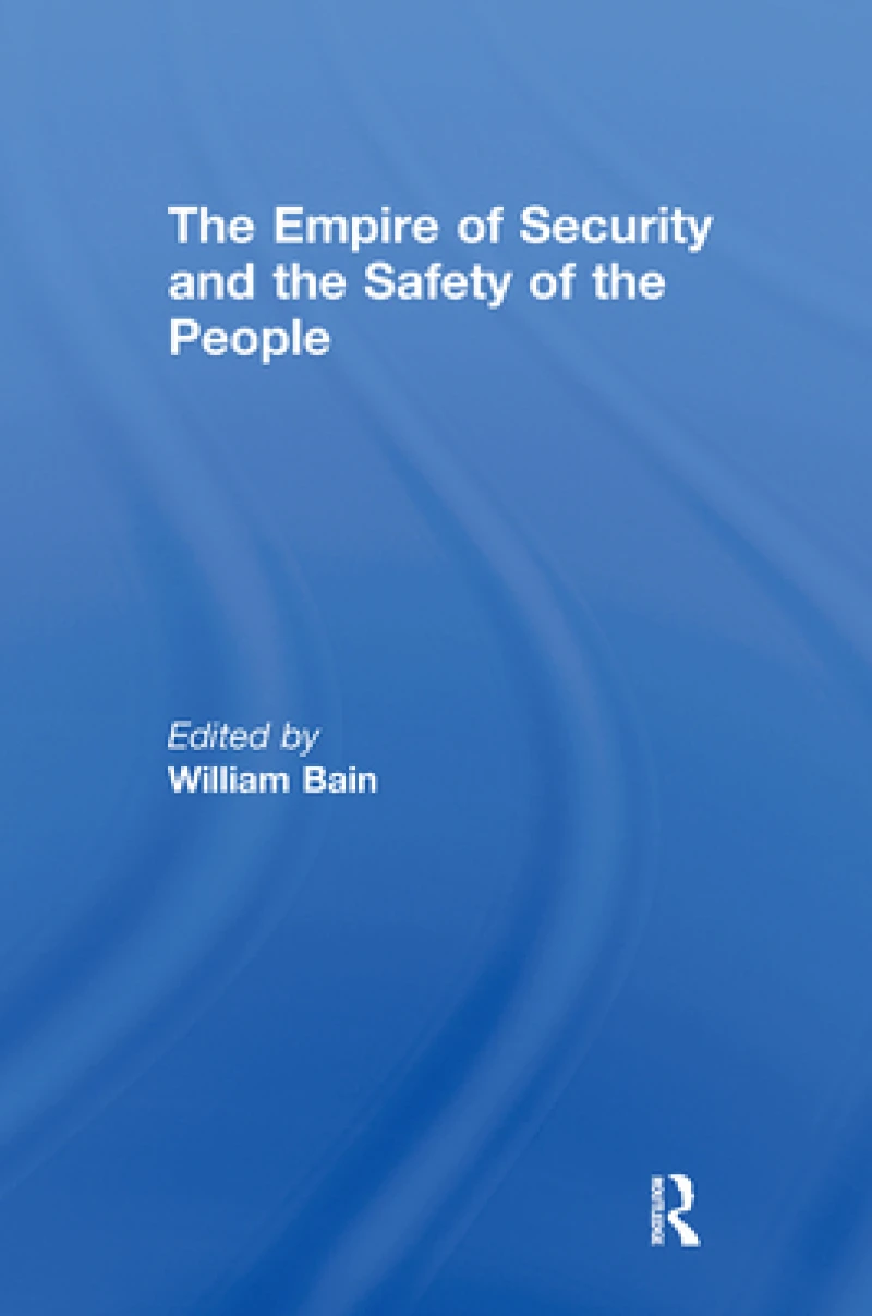 The Empire of Security and the Safety of the People