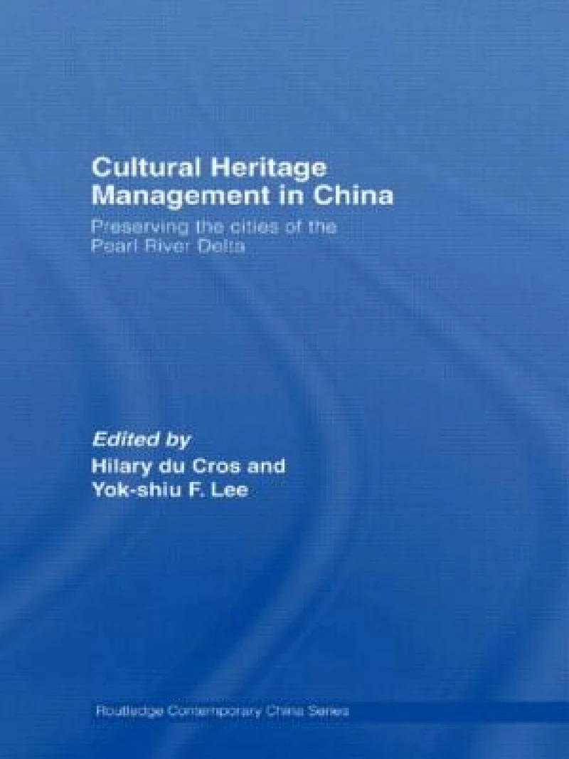Cultural Heritage Management in China