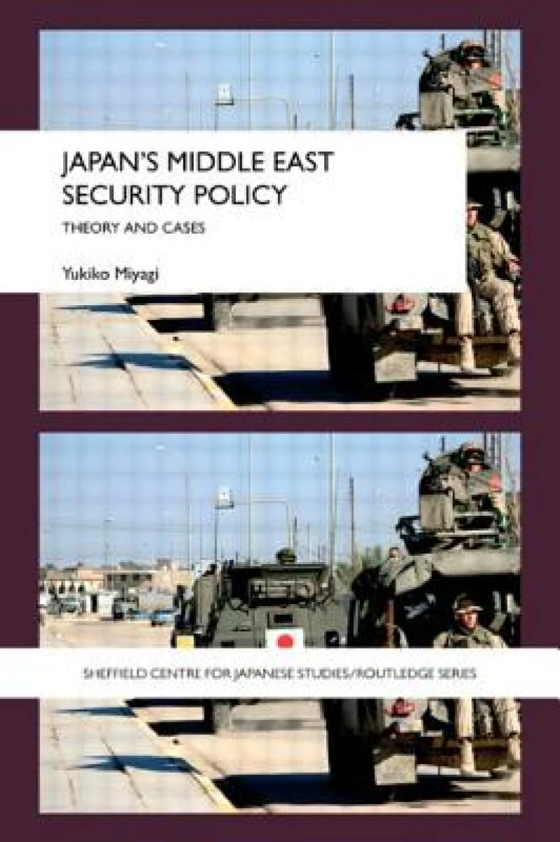 Japan's Middle East Security Policy