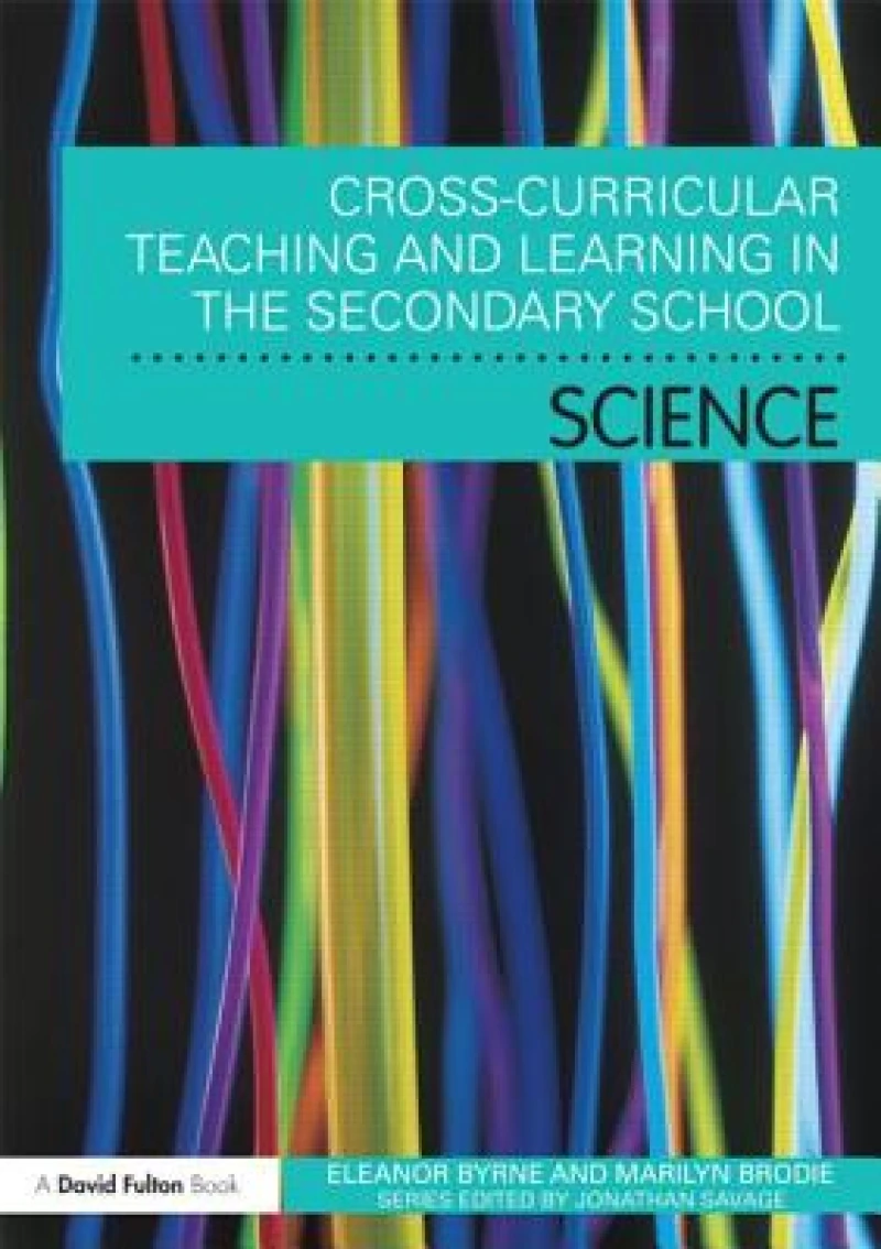 Cross-Curricular Teaching and Learning in the Secondary School