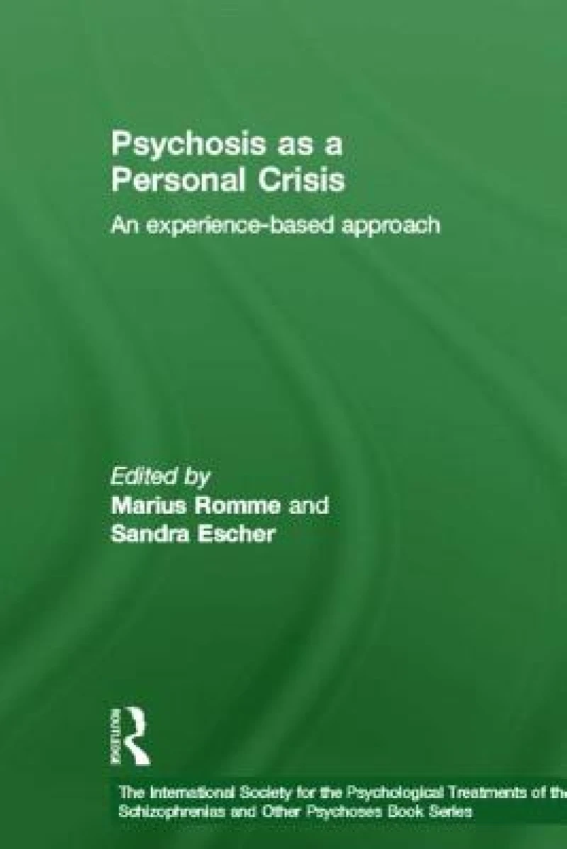 Psychosis as a Personal Crisis