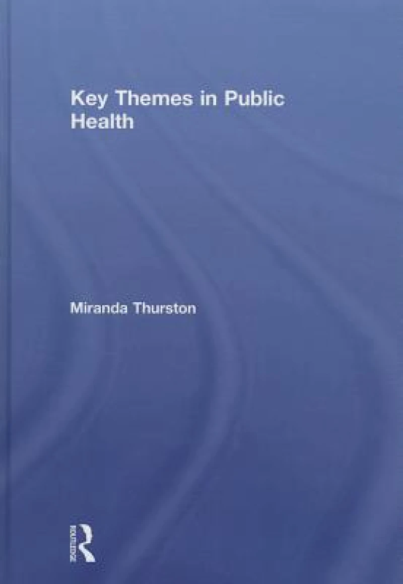 Key Themes in Public Health