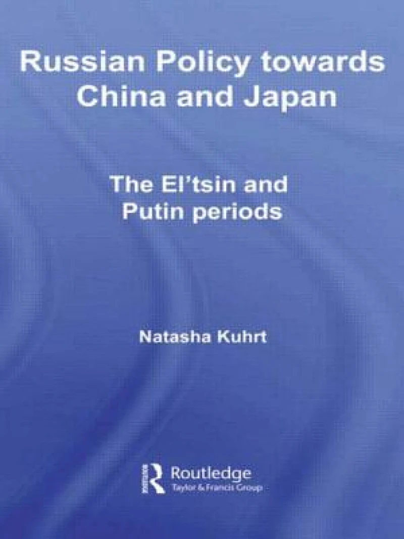 Russian Policy towards China and Japan