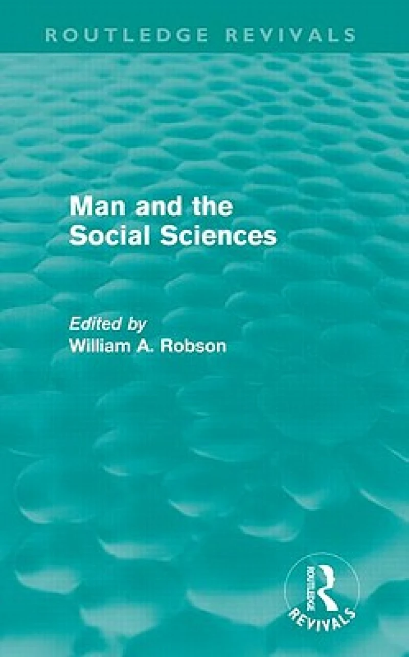 Man and the Social Sciences (Routledge Revivals)