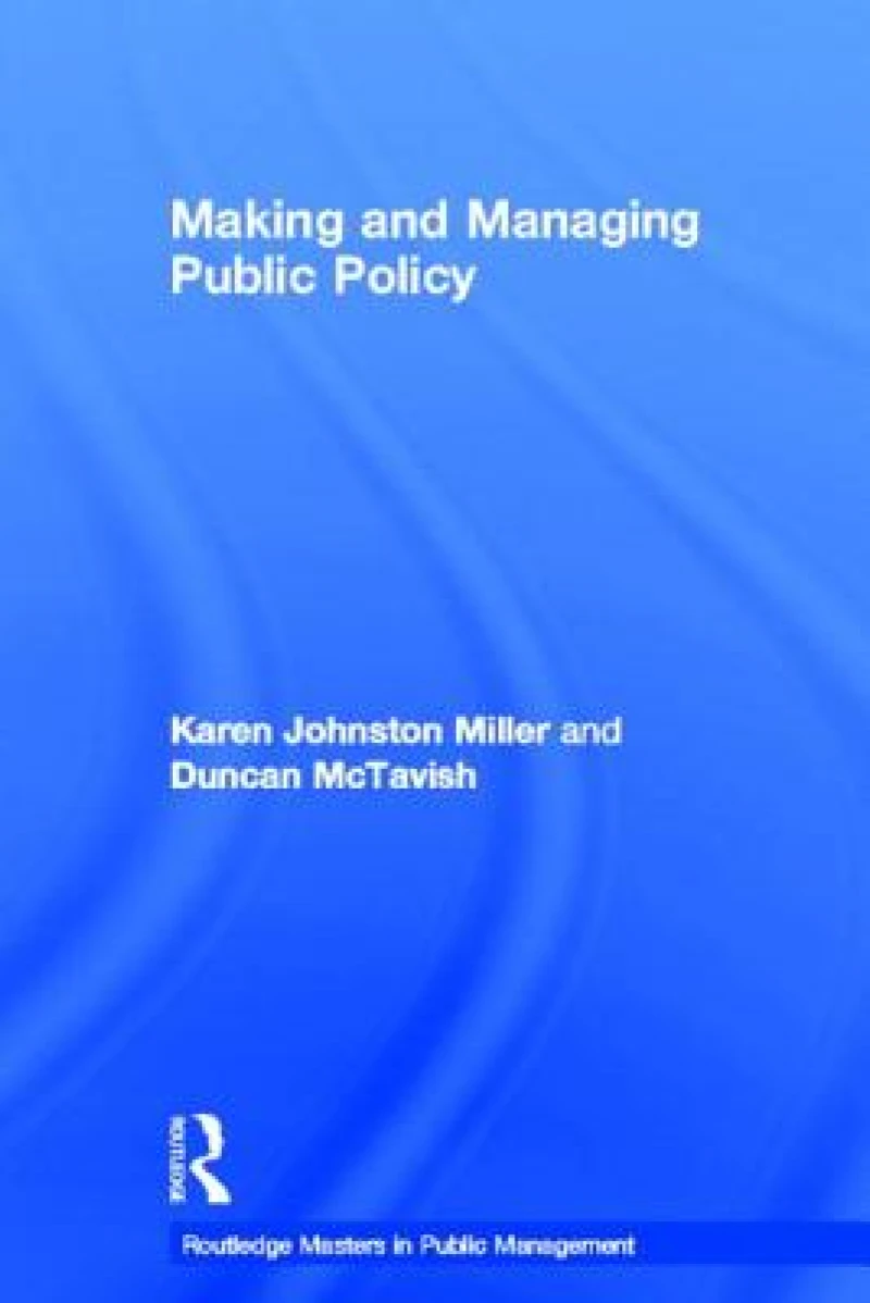 Making and Managing Public Policy
